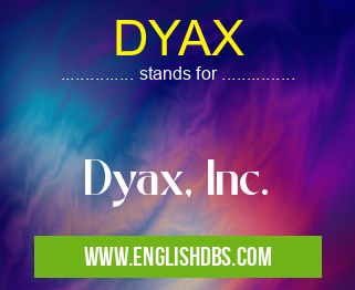 DYAX