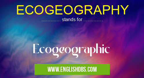 ECOGEOGRAPHY