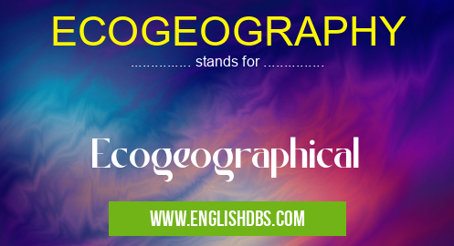 ECOGEOGRAPHY