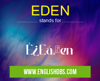 EDEN