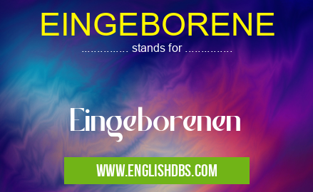 EINGEBORENE