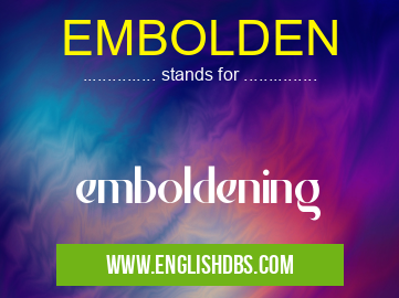 EMBOLDEN