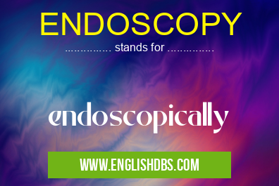 ENDOSCOPY