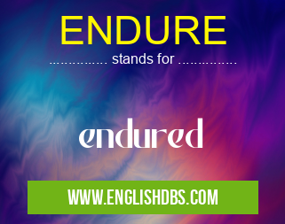 ENDURE