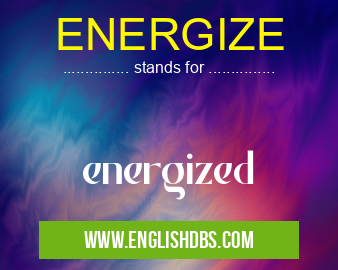 ENERGIZE