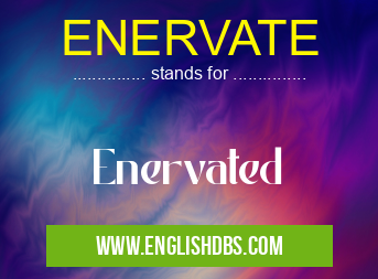 ENERVATE