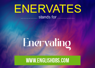 ENERVATES