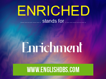 ENRICHED