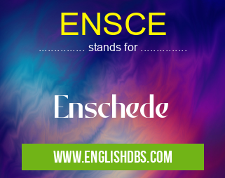 ENSCE