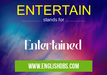 ENTERTAIN