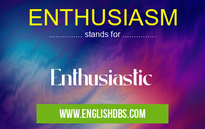 ENTHUSIASM