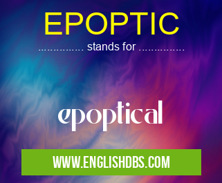 EPOPTIC