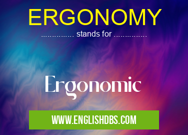 ERGONOMY