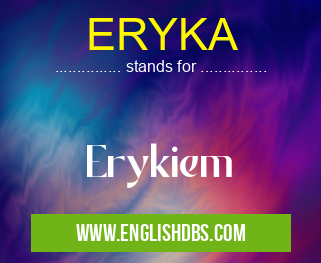 ERYKA