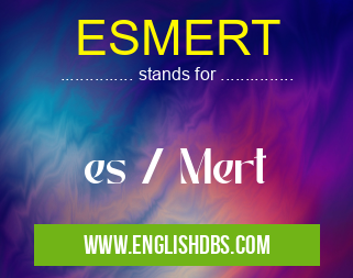 ESMERT