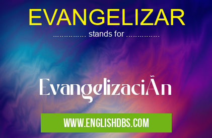 EVANGELIZAR