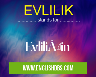 EVLILIK