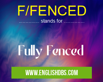 F/FENCED