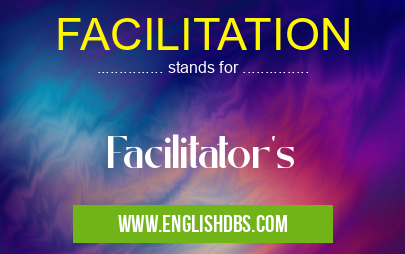 FACILITATION