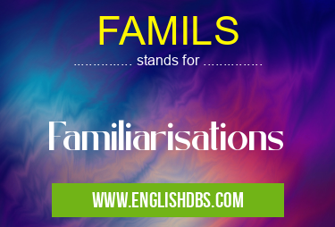 FAMILS