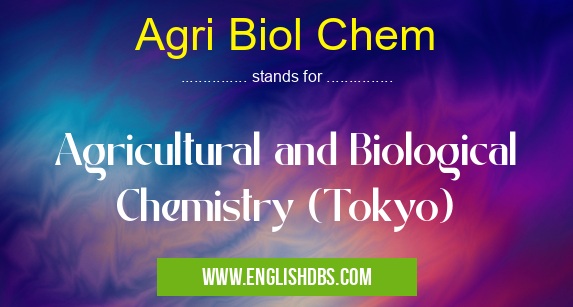 Agri Biol Chem