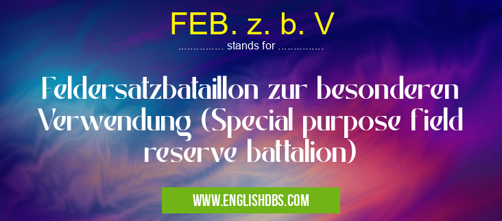 FEB. z. b. V