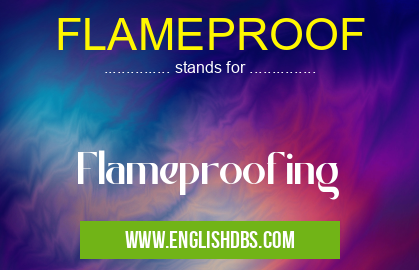 FLAMEPROOF