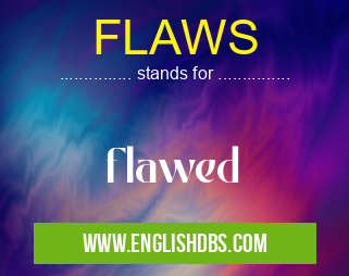 FLAWS