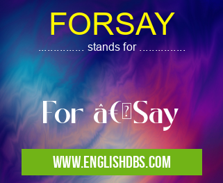 FORSAY