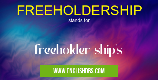 FREEHOLDERSHIP