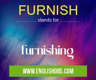 FURNISH