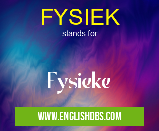 FYSIEK