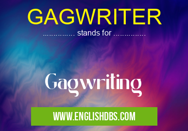 GAGWRITER