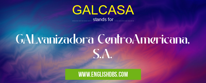 GALCASA