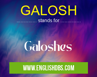 GALOSH