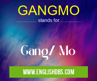 GANGMO