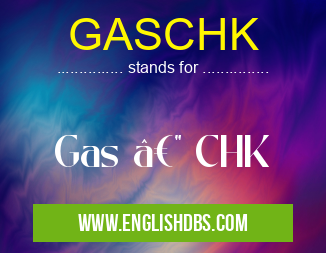 GASCHK