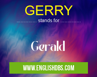 GERRY