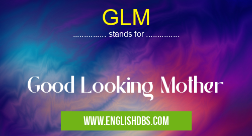 GLM