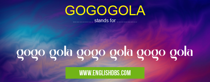 GOGOGOLA