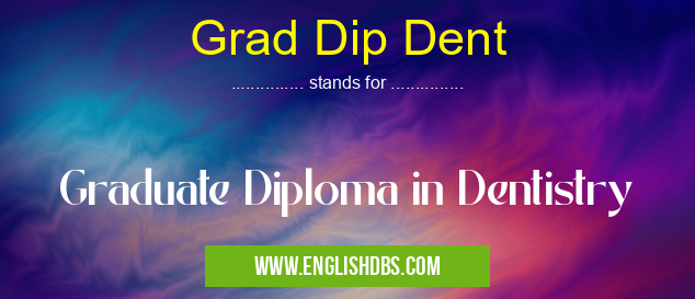 Grad Dip Dent