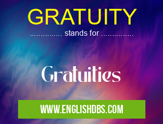 GRATUITY