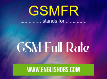 GSMFR