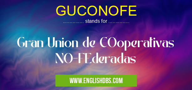 GUCONOFE