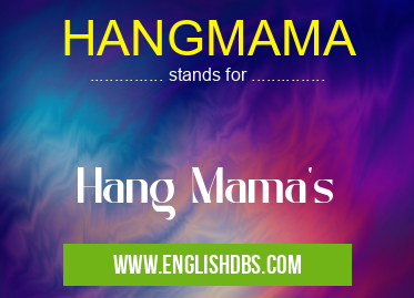 HANGMAMA