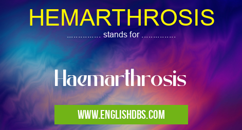 HEMARTHROSIS