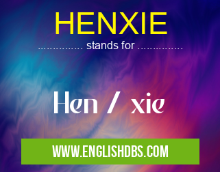 HENXIE