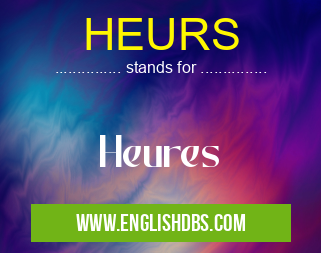 HEURS