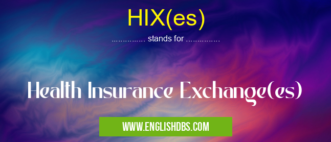 HIX(es)