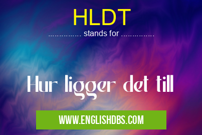 HLDT